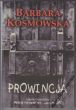 PROWINCJA  Barbara Kosmowska 