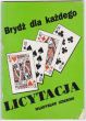 BRYDŻ DLA KAŻDEGO   LICYTACJA     W. Izdebski