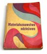 MATERIAŁOZNAWSTWO ODZIEŻOWE   M. Chyrosz, E.  Zembowicz