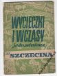 Wycieczki i wczasy jednodniowe ze Szczecina  