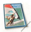 WINDSURFING DLA WSZYSTKICH   Z. Wigra