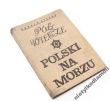 PÓŁWIECZE POLSKI NA MORZU   D. Steyer 