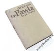 TEOLOGIA ŚWIĘTEGO PAWŁA  Człowiek i Kościół w zbawczym planie Boga  KS. JAN STĘPIEŃ