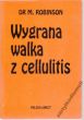WYGRANA WALKA Z CELLULITIS  Dr. M. Robinson