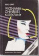 WYZNANIA CHIŃSKIEJ KURTYZANY   Miao Sing