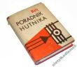 MAŁY PORADNIK HUTNIKA tom II