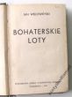 BOHATERSKIE LOTY  Jan Wielowieyski
