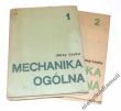 MECHANIKA OGÓLNA  2 tomy  (komplet)   J. Leyko