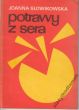POTRAWY Z SERA  J. Słowikowska