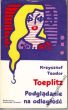 PODGLĄDANIE NA ODLEGŁOŚĆ  Krzysztof Teodor Toeplitz
