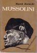MUSSOLINI  Marek Borucki
