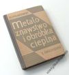 METALOZNAWSTWO I OBRÓBKA CIEPLNA Z ĆWICZENIAMI  K. Wesołowski