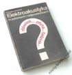ELEKTROAKUSTYKA w pytaniach i odpowiedziach  B. Urbański