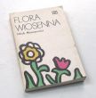 FLORA WIOSENNA   Jakub Mowszewicz