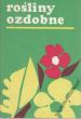 ROŚLINY OZDOBNE  zbiorowa