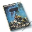 WIEŻA STRAŻNICZA  Elizabeth Lynn