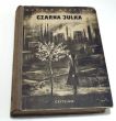 CZARNA JULKA Gustaw Morcinek