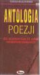 ANTOLOGIA POEZJI  DLA UCZNIÓW KLAS III SZKÓŁ PONADPODSTAWOWYCH  T. Bojczewska