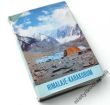 HIMALAJE - KARAKORUM  W skałach i lodach świata tom V