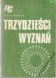 TRZYDZIEŚCI WYZNAŃ  Andrzej Tokarczyk