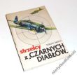 Strzelcy z CZARNYCH DIABŁÓW  TADEUSZ DALECKI