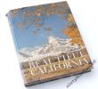 BEAUTIFUL CALIFORNIA By the Editorial Staffs of Sunset Books and Sunset Magazine