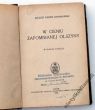 W CIENIU ZAPOMNIANEJ OLSZYNY   JULJUSZ KADEN-BANDROWSKI