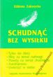SCHUDNĄĆ BEZ WYSIŁKU  E. Zubrzycka