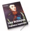 LORD WELLINGTON  POGROMCA NAPOLEONA Marian Kamil Dziewanowski
