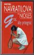 Grać, aby przegrać  MARTINA NAVRATILOVA, LIZ NICKLES