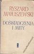 DOŚWIADCZENIA I MITY R. Matuszewski