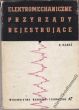 ELEKTROMECHANICZNE PRZYRZĄDY REJESTRUJĄCE   inż. K. KABES