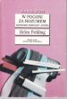 W POGONI ZA ROZUMEM  Helen Fielding