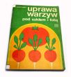 UPRAWA WARZYW POD SZKŁEM I FOLIA doc. dr JERZY SKIERKOWSKI   