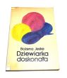 DZIEWIARKA DOSKONAŁA Bożena Jeske