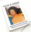 GŁOS Z INDII Bhagawan Śri Satya Sai Baba i Odwieczna Droga Prawości
