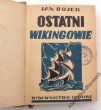 OSTATNI WIKINGOWIE  JAN BOJER