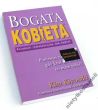 BOGATA KOBIETA Poradnik inwestycyjny dla kobiet.  Robert Kiyosaki, Sharon Lechter
