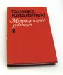 MEDYTACJE O ŻYCIU GODZIWYM  Tadeusz Kotarbiński
