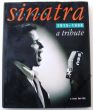 FRANK SINATRA a tribute 1915 - 1998 Stan Britt 