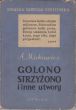 GOLONO STRZYŻONO I INNE UTWORY  A. Mickiewicz