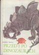 PRZED I PO DINOZAURACH Andrzej Trepka