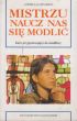 MISTRZU NAUCZ NAS SIĘ MODLIĆ Kurs przygotowujący do modlitwy   ANDREA GASPARINO