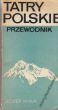 TATRY POLSKIE Przewodnik Józef Nyka