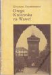 DROGA KRÓLEWSKA NA WAWEL K. Szymonowicz
