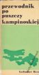 PRZEWODNIK PO PUSZCZY KAMPINOSKIEJ L. Herz