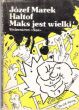 MAKS JEST WIELK  I J. M. Haltof