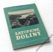 ZATOPIONE DOLINY WALKA Z POWODZIĄ I BUDOWA ZBIORNIKÓW WODNYCH   LUCYNA SWIDZINSKA