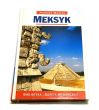 Podróże marzeń MEKSYK