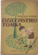 DZIECIŃSTWO TOMKA Mikołaj Garin